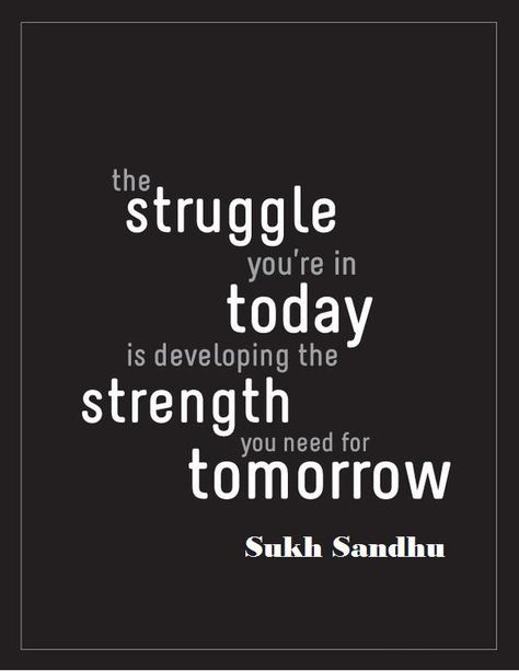 The struggle you’re in today is developing the strenght you need for tomorrow. #quote  RT@RomanJancic @SukhSandhu Citation Encouragement, Citation Force, 15th Quotes, Motivational Quotes For Students, Build Strength, Quotes For Students, E Card, Uplifting Quotes, Quotable Quotes