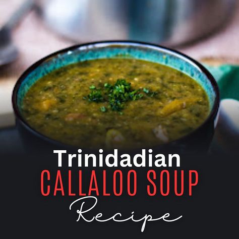 Indulge in a culinary escape with a tantalizing Trinidadian Callaloo Soup Recipe. Let the vibrant flavors of the Caribbean warm your soul.#TrinidadianCuisine #CallalooSoup #CaribbeanCookin #IslandFlavors  #TriniFood #TasteOfTheTropics #SoulFood #ComfortFood #CaribbeanEats #SoupLovers #CoconutCreations #SpiceUpYourLife #HomemadeGoodness #CulinaryEscape #FoodieAdventures Jamaican Ital Soup, Caribbean Soup Recipes, Tobago Recipes, Callaloo Soup Recipe, Caribbean Soup, Ital Stew, Callaloo Recipe, Trini Recipes, Okra Soup Recipe