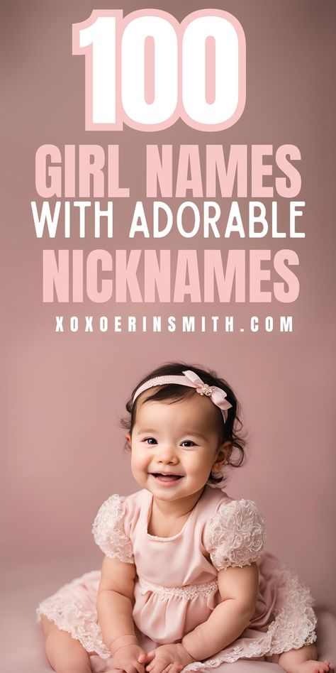 sweet adorable baby girl in pink dress and title 100 girl names with adorable nicknames Adorable Girl Names, Endearing Nicknames, Nicknames For Baby Girls, Irish Baby Boy Names, Irish Baby Girl Names, Sweet Girl Names, Pretty Girl Names