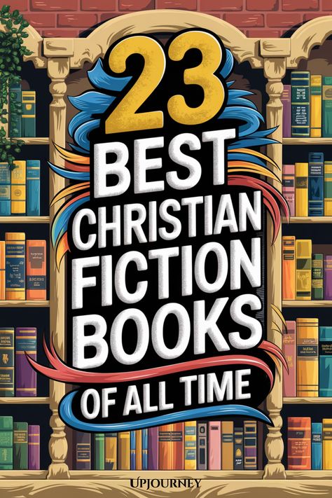 23 Best Christian Fiction Books of All Time Christian Based Books, Good Christian Books To Read, Fiction Christian Books, Christian Book Club Books, Christian Fiction Books For Teens, Best Christian Fiction Books, Books For Christian Teens, Christian Book Club Ideas, Christian Fiction Books For Women