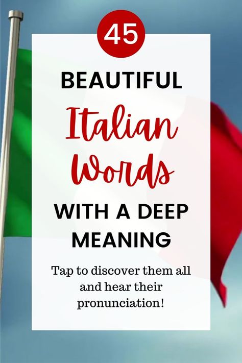 Embark on a journey through the beautiful language of Italy, as we reveal the 45 most captivating Italian words that not only sound divine but also carry a deep meaning. Perfect for beginners or those wanting to polish their skills, these words are sure to elevate your Italian language experience. Tap to discover all these beautiful Italian words and their pronunciation! Italian Words With Beautiful Meanings, Italian Phrases With Translation, Italian Word Tattoos With Meaning, Italian Switch Words, Italy Quotes Italian Words, Italian Sayings With Translation, Italian Phrases Tattoos, Italian Word Tattoos, Tattoo In Italian