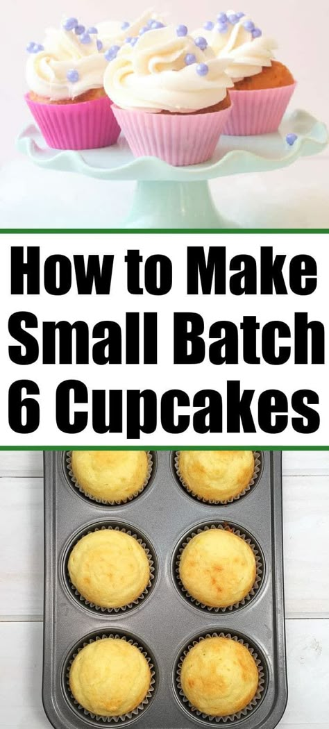 Recipe for 6 cupcakes you can use to make a small batch of cupcakes at home. No you don't always have to use the whole box! #6cupcakes #smallbatchcupcakes #cupcakes #cakemix #bakinghack 6 Cupcakes Recipe, Half Batch Cupcakes, Recipe For 12 Cupcakes, Small Batch Birthday Cupcakes, Recipe For 6 Cupcakes, Small Batch Cupcake Recipe, Small Batch Of Cupcakes, 6 Cupcake Recipe, Cupcakes Small Batch