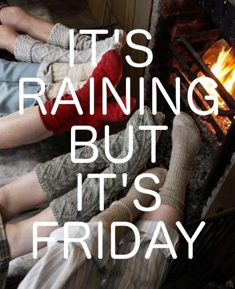 It's raining but it's friday Rainy Morning Quotes, Rainy Friday, Rainy Day Quotes, Rainy Morning, Good Morning Friends Quotes, It's Friday, Morning Friends, It's Raining, Good Morning Friends