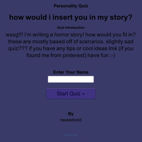 wssg!!! i'm writing a horror story! how would you fit in? these are mostly based off of scenarios. slightly sad quiz??? if you have any tips or cool ideas lmk (if you found me from pinterest) have fun :-) Men On Pinterest, What Character Am I Pinterest, For You I Would, Fun Things To Write About, Story Ideas Tumblr, Random Story Ideas, From Me To You, Two Person Base, Horror Quiz