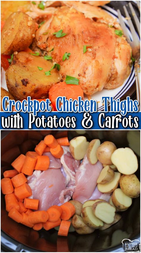 Boneless Chicken Thighs Crockpot, Crock Pot Chicken Thighs, Chicken Thighs With Potatoes, Chicken Carrots, Potatoes Chicken, Crockpot Chicken Thighs, Slow Cooker Chicken Thighs, Crock Pot Potatoes, Chicken Thighs Recipes