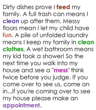 Found on America’s best pics and videos Messy House Quotes, Wet Bathroom, Laugh Till You Cry, Crafty Morning, House Quotes, Messy House, Kids Quotes, Clean Clothes, Homemaking Tips