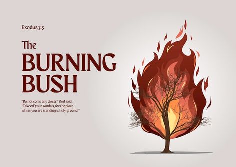 Moses Art Bible, Burning Bush Illustration, Moses Illustration, Burning Bush Art, Burning Bush Tattoo, Worship Illustration, Burning Illustration, Exodus Art, Bush Vector