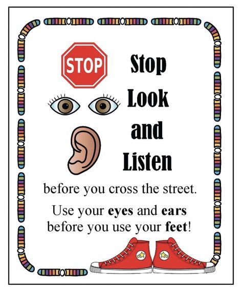 "Stop Look & Listen" Safety Poster Bus Safety For Preschoolers, School Safety Activities For Kids, Safety Activities For Kids Preschool, Pedestrian Safety Activities, Road Safety Games, Safety Activities For Kids, Road Signals, Road Safety Poster, Teaching Safety