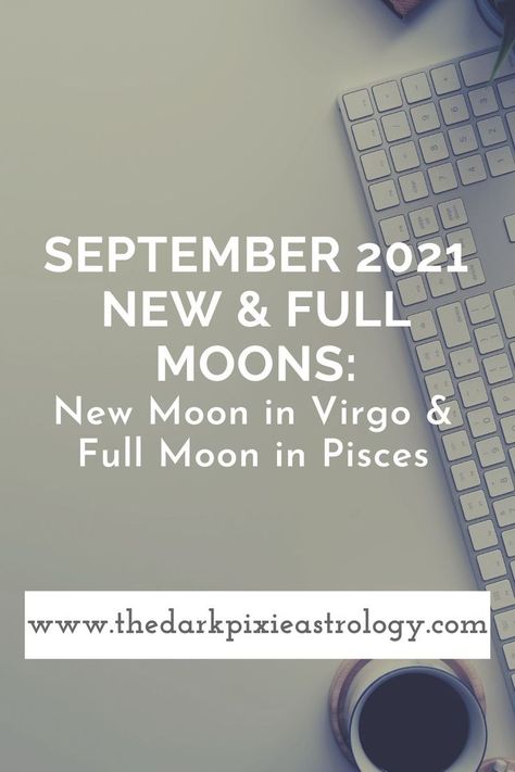 September 2021 comes with a new moon in earth sign Virgo and a full moon in water sign Pisces. What can we expect? Learn on The Dark Pixie Astrology: http://www.thedarkpixieastrology.com/blog/september-2021-new-full-moons-new-moon-in-virgo-full-moon-in-pisces #newmoon #virgo #virgonewmoon #pisces #fullmoon #piscesfullmoon #astrology #thedarkpixieastrology Moon In Water, Harvest Full Moon, Meditation Space Ideas, Virgo Full Moon, Full Moon Astrology, New Moon In Virgo, How To Feel Happy, Full Moon In Pisces, Full Moon Eclipse