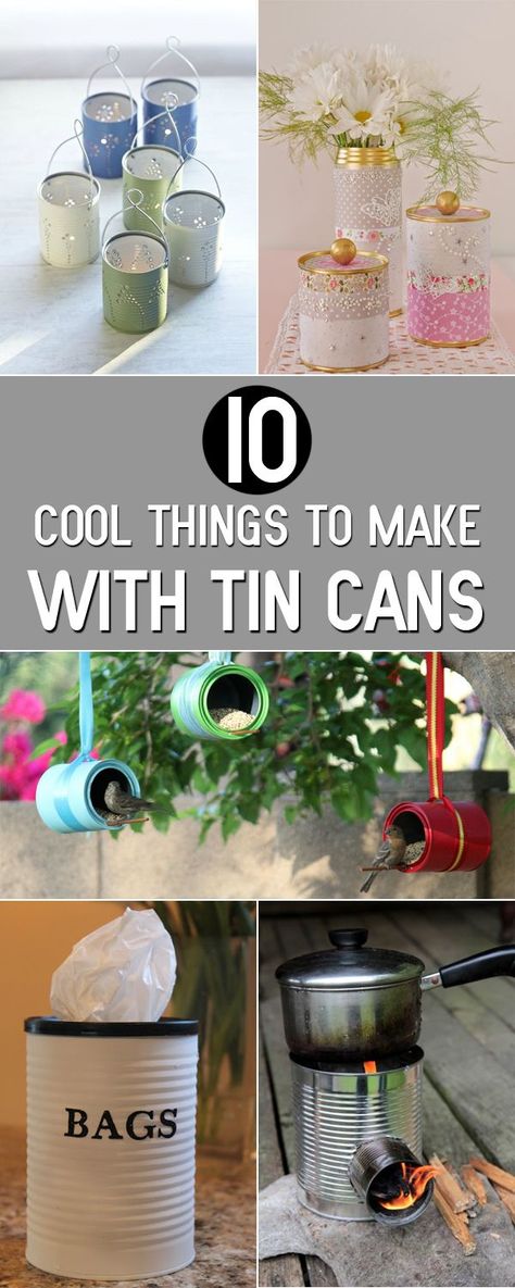 10 Cool Things To Make With Tin Cans Recycler Diy, Tin Can Ideas, Craft Storage Diy, Can Projects, Recycled Decor, Recycle Crafts Diy, Recycled Tin Cans, Diy Recycled Projects, Can Ideas