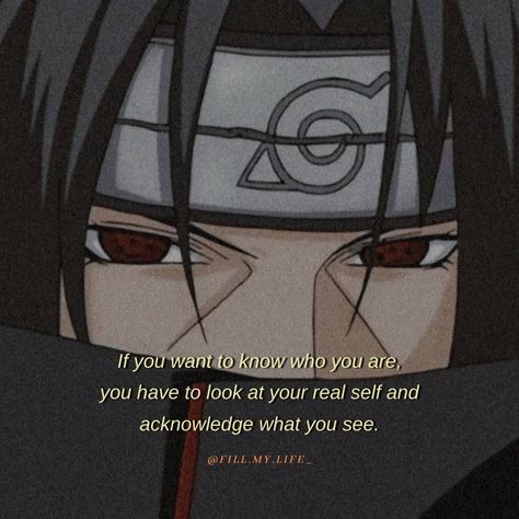 Itachi Motivational Quotes, Itachi Quotes Aesthetic, Anime Quotes Aesthetic, Itachi Quotes, Anime Motivational Quotes, Quotes From Anime, Anime Quotes About Life, Relationship Quotes Instagram, Best Anime Quotes