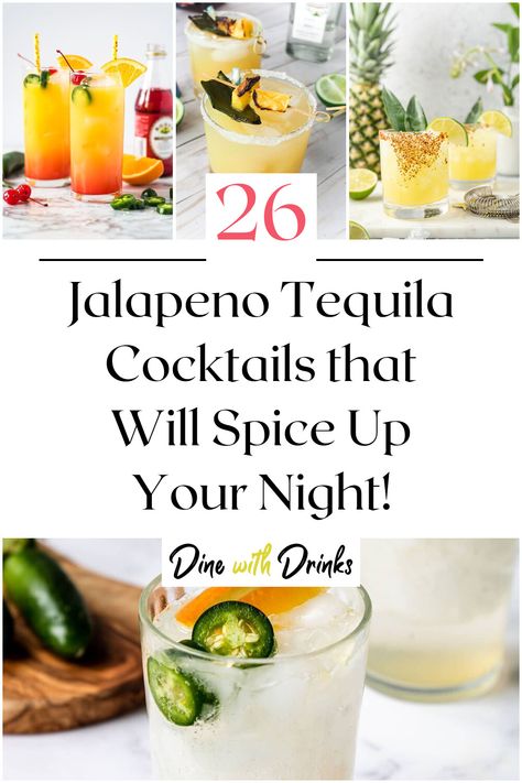 Collage of 4 jalapeno tequila cocktails. Jalapeno Tequila Recipes, Cocktails With Jalapeno, Spicy Cocktails Vodka, Spicy Tequila Shots, Tanteo-jalapeno-tequila Recipes, Jalepeno Tequila Drinks, Jalapeno Drink Recipes, 21 Seeds Cucumber Jalapeno Tequila Recipes, Jalepeno Infused Tequila Recipe