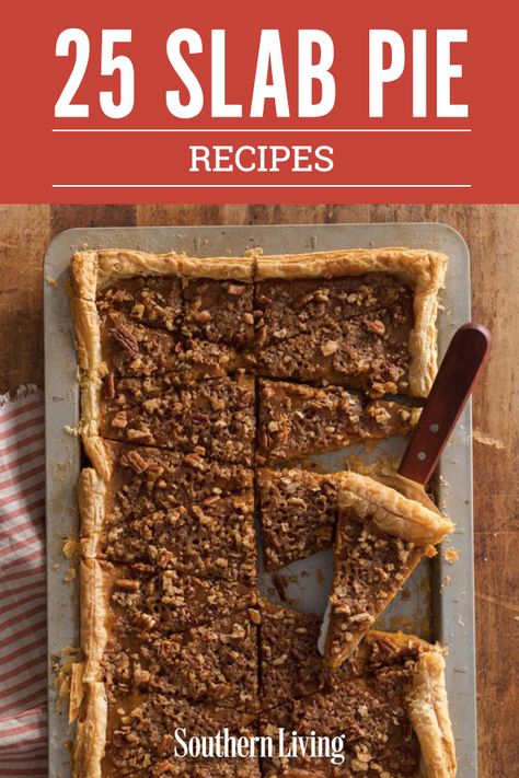 Slab Pecan Pie, Sheet Pies Dessert Recipes, Pecan Slab Pie Recipe, 4 Pies On One Sheet Pan, Chocolate Slab Pie, Puff Pastry Slab Pie, Apple Pie Sheet Pan, Slab Pies Recipes, Sheet Pan Pies