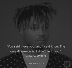 Juice Wrld Quotes, Faded Quotes, Juice Quotes, Black Color Hairstyles, Juice Rapper, Wrld 999, Hairstyles Black Hair, Just Juice, Color Hairstyles