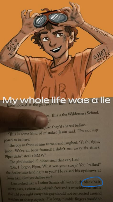 I just saw this and was like wait what the fan art Leo doesn’t have black hair. Btw the pic of the fan art isn’t mine credits to the original owner #pjo #leovaldez Leo Valdez Funny, Team Leo, Percy Jackson Series, Persassy Jackson, Percy Jackson Fan Art, Seaweed Brain, Percy Jackson Characters, Percy Jackson Memes, Leo Valdez