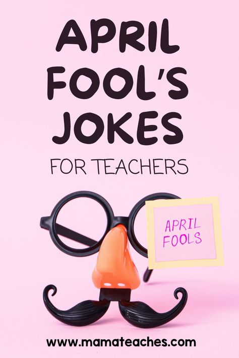 17 April Fool's Jokes to Pull on Your Students - Mama Teaches April Fools Jokes For Students, Classroom April Fools Jokes, April Fools For Kids, Pranks For Teachers, Jokes For Teachers, Pranks To Pull, Harmless Pranks, Escape Room Challenge, Homeschool Holidays