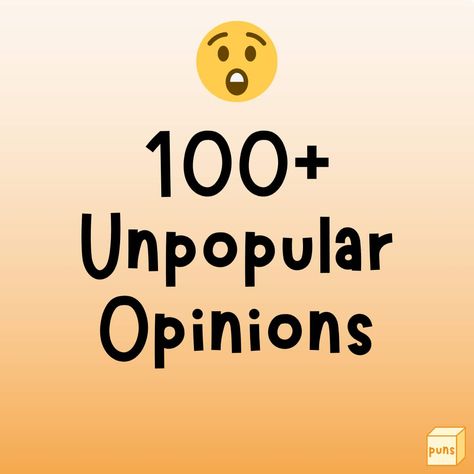 Unpopular opinions go against the grain. They can be about any topic. Read the most controversial ones that'll spark a debate. Controversial Opinions Funny, Unpopular Opinions List Funny, Silly Debate Topics, Unpopular Opinion Funny, Hot Takes Opinions, Unpopular Opinions List, Controversial Opinions, Funny Topics, Against The Grain