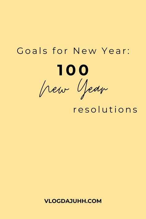 New Years Resolution List Ideas, New Years Resolution List Aesthetic, New Year’s Resolutions, New Year Goals Aesthetic, New Years Goals Ideas, New Year Goals Ideas, Goals For New Year, Year End Review, New Year Resolution Ideas