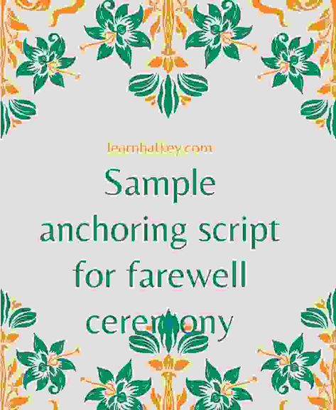 sample anchoring script for farewell or send-off ceremony of 10th, 12th, college students - learnhatkey.com Farewell To Students From Teacher, Farewell Anchoring Script In English, Anchoring Script For Farewell, Farewell Message To Students, Farewell Titles, Poem Recitation Competition, Anchoring Script In English For College, Farewell Poems, Poem Recitation