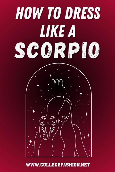 scorpio style Scorpio Style, Scorpio Fashion, Zodiac Fashion, How To Release Anger, All About Scorpio, Astrology Scorpio, Scorpio Women, Zodiac Sign Fashion, Scorpio Birthday