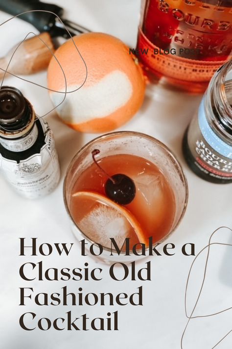 Homemade Old Fashion Mix Recipe, How To Make An Old Fashioned, Old Fashioned Recipes Cocktail Bourbon, Best Old Fashioned Cocktail Recipe, Classic Old Fashioned Recipes Cocktail, Easy Old Fashioned Cocktail, How To Make An Old Fashioned Cocktail, Oldfashion Cocktail, Classic Old Fashioned Cocktail Recipe