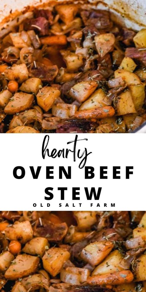 Hearty Oven Beef Stew Beef Stew Thick, Oven Roasted Beef Stew, Oven Baked Beef Stew, Fall Soups Crockpot, Fall Breads, Baked Beef Stew, Oven Roast Beef, Dutch Oven Beef Stew, Oven Beef Stew