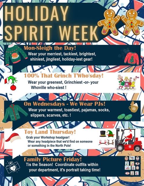 Winter Spirt Week Ideas, Daycare Christmas Spirit Week, Work Christmas Contest Ideas, Holiday Spirit Week Ideas For Office, December Spirit Days, Employee Spirit Week Ideas, Office Holiday Spirit Week Ideas, Teacher Christmas Spirit Week, Xmas Spirit Week