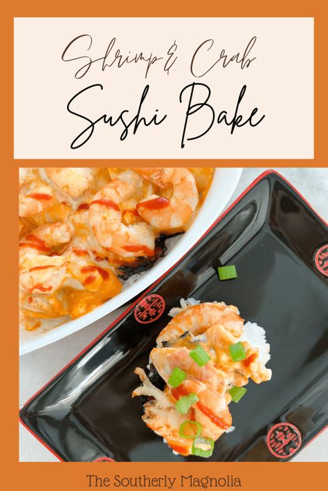 Shrimp And Crab Sushi Bowl, Shrimp Sushi Bake Recipe Easy, Sushi Bake Recipe Crab And Shrimp, Sushi Shrimp Bake, Sushi Bake Shrimp And Crab, Crab Shrimp Recipes, Imation Crab And Shrimp Recipes, Shrimp And Crab Sushi Bake, Sushi Bake With Shrimp