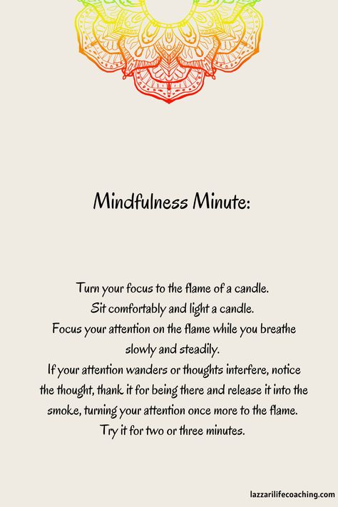 It's our saturday Mindfulness Minute! Let's spend a minute being present and focusing on the flame of a candle. #mindfulness #mindfulnessexercise #holisticlifecoach #reikipractitioner #meditation #selfcare #selflove #grounding Flame Meditation, Mindful Minute, Candle Meditation, Grounding Meditation, Meditation Candles, Reiki Practitioner, Being Present, Mindfulness Exercises, Candle Flames