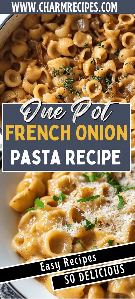 One Pot French Onion Pasta Viral French Onion Pasta, French Onion Sausage Pasta, French Onion Soup Pasta Recipe, French Onion Pasta Bake, Elbow Noodle Recipes Easy, Dutch Oven Pasta Recipes, French Onion Chicken Pasta, Pasta Sauce Without Tomatoes, Onion Soup Pasta