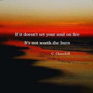 #fire #passion If it doesn't set your soul on fire It's not worth the burn C. Churchill #poem #poetry #spilledink #igpoets #igwriters #moon #wordporn #inspire #photography #wordsmith #soulmate #poemoftheday #lovequotes #creativewriting #writersofinstagram #poetsofinstagram #lovers #wordsofwisdom #words #poetrycommunity #poetryporn #inspire #ccwrites #instagood #she #empath #cchurchill Set Your Soul On Fire, Burned Quotes, Fire Wallpaper, Fire Quotes, Baby Light, Poem A Day, Soul On Fire, Light My Fire, Soul Quotes