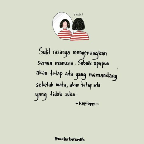 Pepatah Bijak Insecure Quotes Indonesia, Snacking Quotes, Quotes Indonesia, Text Quotes, Self Reminder, Poem Quotes, Reminder Quotes, Parenting Quotes, Ink Pen