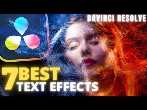 7 BEST Text EFFECTS in Davinci Resolve Free | Tutorial - YouTube Transitions Video, Da Vinci Resolve, Best Text, Youtube Tips, Davinci Resolve, Video Effects, Video Projection, Color Grading, Free Courses