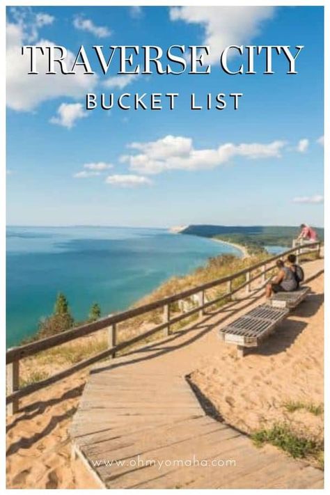 My Traverse City Bucket List – Oh My! Omaha Michigan Traverse City, Downtown Traverse City Michigan, Travis City Michigan, Traverse City Michigan Things To Do, Traverse City Restaurants, Hiking Vacations, City Bucket List, Places To Visit In Michigan, Cherry Festival