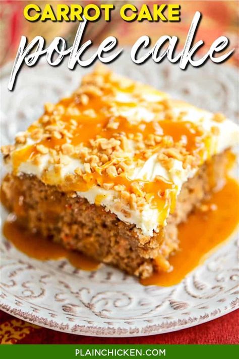 Carrot Cake Poke Cake - Plain Chicken Carrot Cake Poke Cake Recipes, Carrot Poke Cake Recipe, Carrot Cake Dump Cake, Carrot Poke Cake, Carrot Cake Poke Cake, Recipe Carrot Cake, Cake Poke, Homemade Cream Cheese Frosting, Caramel Ice Cream Topping