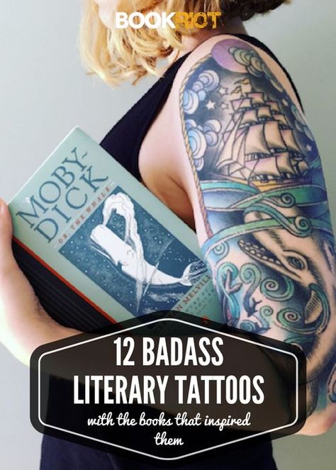 12 Badass Literary Tattoos From Rioters (With The Books That Inspired 'Em) Literary Tattoos Books, Tattoos For Writers, Literary Tattoos Quotes, Shakespeare Tattoo, Literature Tattoos, Tattoos Inspired By Books, Library Tattoo, Reader Tattoo, Writer Tattoo