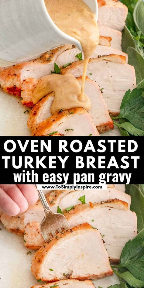 Easy Roasted Turkey, Thanksgiving Turkey Breast, Turkey In Oven, Oven Roasted Turkey Breast, Turkey Breast Recipes, Turkey Cooking Times, Boneless Turkey Breast, To Simply Inspire, Cooking Turkey Breast