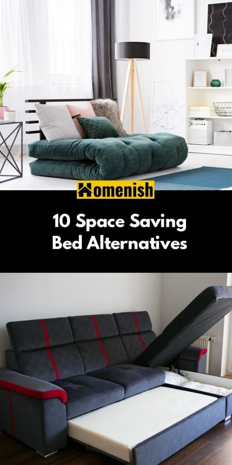 If you live in a small apartment, or your bedroom is so tiny you can hardly fit a bed in it, there are plenty of bed alternatives that are not just comfortable, but they will also save space. Guest Beds Solutions, Alternative Bed Ideas, Small Space Sleeping Solutions, Small Space Beds, Futon Alternative, Bed Alternatives Small Spaces, Extra Bed Ideas, Guest Bed Ideas Space Saving, Futons For Small Spaces