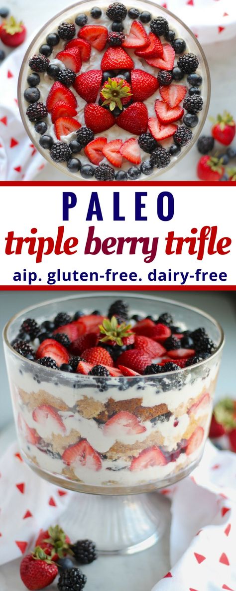 Paleo Triple Berry Trifle (AIP) - a luscious layered dessert featuring fresh berries, coconut whipped cream, and nut-free pound cake! | fedandfulfilled.com Dairy Free Trifle, Power Meals, Paleo Cakes, Berry Trifle, Autoimmune Paleo Recipes, Aip Desserts, Layered Dessert, Paleo Recipes Dessert, Paleo Baking