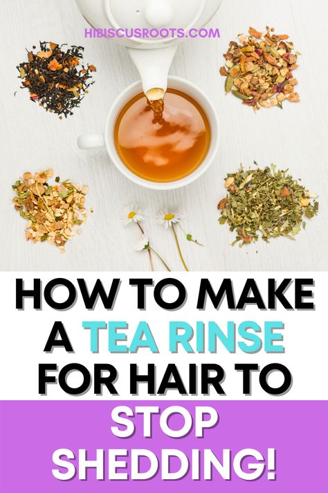 Black Tea Rinse For Hair Shedding, Hair Tea Rinse, Green Tea For Hair Growth, Tea For Hair, Tea Rinse For Hair Growth, Green Tea Hair Spray, Black Tea Hair Rinse, Green Tea Hair Rinse, Tea Hair Rinse