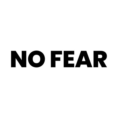 Fear Not Wallpaper, No Fear Logo, No Fear No Limits No Excuses, Mini Quotes, Live Without Fear, Letter Tattoo, Vision Book, Gym Outfit Men, Love Smile Quotes