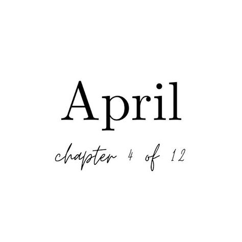 Beyond-my-thoughts: Hello April! Hello April Chapter 4 Of 12, April Chapter 4 Of 12 Wallpaper, April Chapter 4 Of 12, April Quotes Month Of, Chapter 4 Of 12, April Aesthetic Month, Quotes Boss Babe, April Quotes, Graduation Outfit Ideas