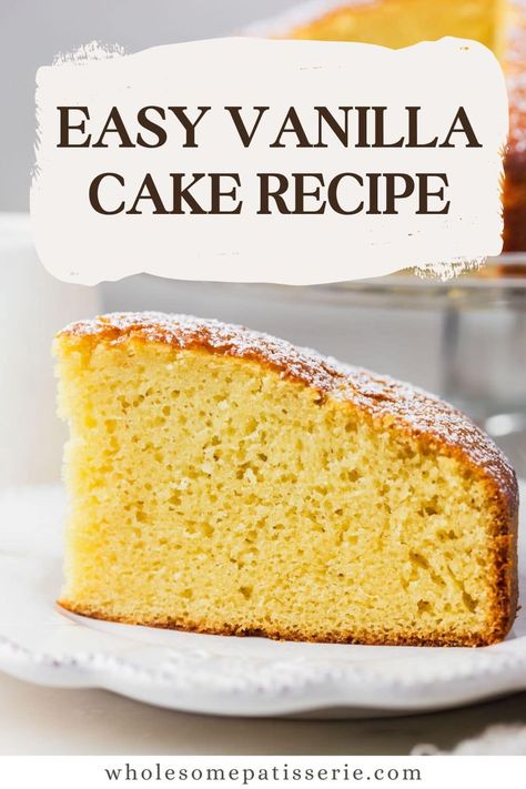 Easy Vanilla Cake Recipe - Wholesome Patisserie From Scratch Cake Recipes, Scratch Cake Recipes, Vanilla Cake Recipes, Cookie Dough Vegan, Cake Recipes Vanilla, Cake Recipes Uk, Cake Recipes For Beginners, Easy Vanilla Cake, Cookie Dough Frosting