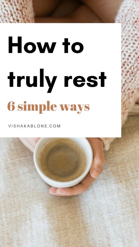 How to Truly Rest and Enjoy Relaxing - Vishaka Blone Rest Ideas, 10 Minute Guided Meditation, Simple Living Lifestyle, Living Simple, Mind Relaxation, Simpler Lifestyle, Simplifying Life, Growth Tips, Rest And Relaxation