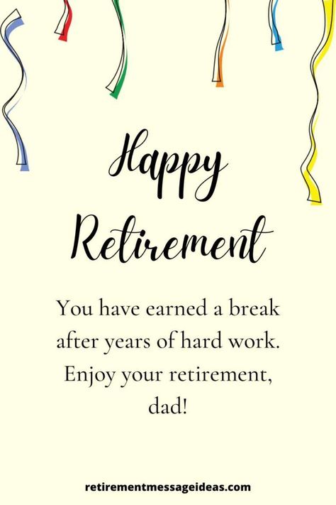 Find a great selection of retirement wishes and messages for a father to help you with the perfect words in your dad's retirement | #dad #father #retirement #retire #quotes Check out link for best Retirement Wishes Quotes For Retirement Inspirational, Words For Retirement Card, Quotes For Retirement, Retirement Wishes Messages, Happy Retirement Messages, Best Retirement Quotes, Happy Retirement Quotes, Retirement Wishes Quotes, Happy Retirement Wishes