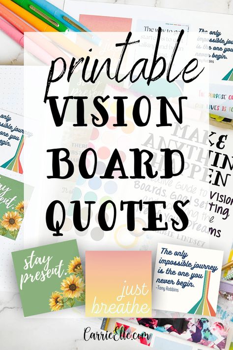 Vision Board Quotes - Carrie Elle Calendar Sayings Quotes, Inspirational Quotes Positive Printable Free, Motivational Vision Board Ideas, Vision Board Ideas Printables, Sayings For Vision Boards, 2025 Vision Board Printable, Free Quotes Inspiration, Office Sayings Wall Art, Vision Board Pictures To Print