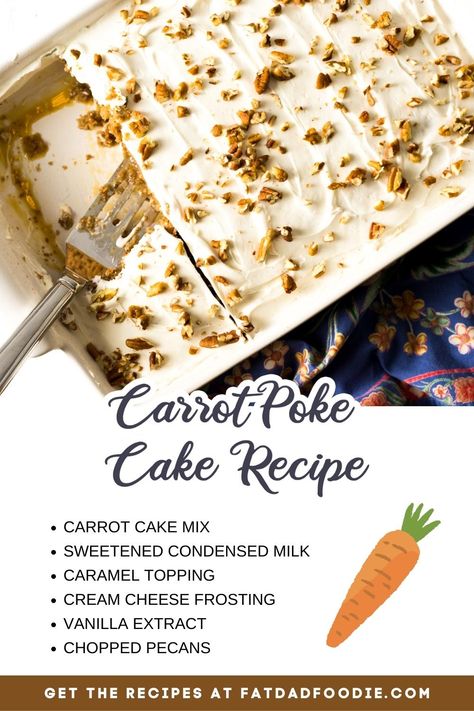 Carrot Poke Cake Recipe, Box Carrot Cake Recipe, Carrot Poke Cake, Pineapple Poke Cake, Cake Cream Cheese Frosting, Cake Poke, Fluffy Layers, Recipe Ingredients List, Cheesecake Frosting