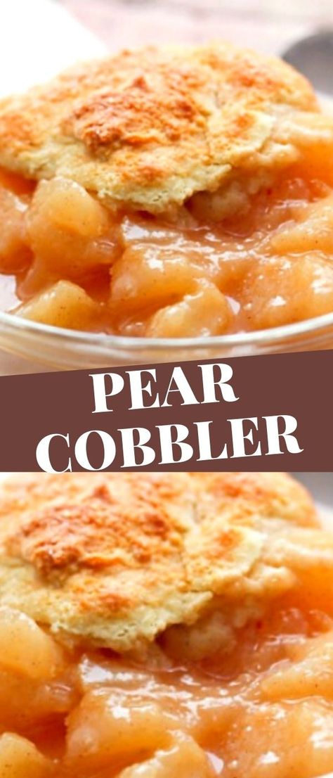 Fresh Pear Recipes, Pear Cobbler Recipe, Pear Recipes Easy, Pear Cobbler, Pear Dessert Recipes, Cobbler Recipes Easy, Fluff Salad, Canned Pears, Pear Dessert