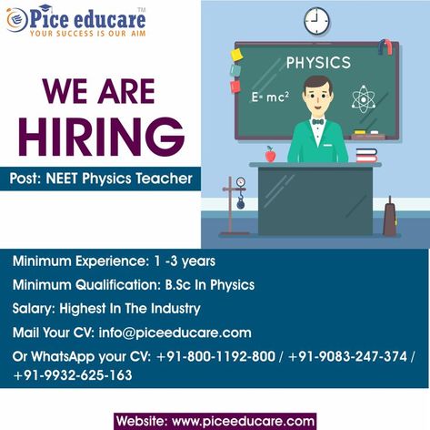 We are hiring: Post: NEET Physics Teacher #job #recruitment #vacancy #neetbiology #BiologyTeacher #neetphysics #PhysicsTeacher #neetchemistry #ChemistryTeacher #Teacher #PiceEducareRecruitment #Piceeducare #PiceAcademy #pice Neet Physics, Teacher Job, Physics Teacher, Biology Teacher, Jobs For Teachers, Chemistry Teacher, Job Vacancy, E Mc2, We Are Hiring