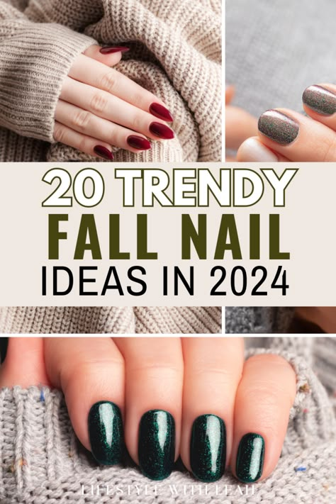 20 Cute Fall Nail Ideas in 2024 - Lifestyle with Leah Summer Fall Nails 2024, Nail Ideas For September 2024, Manicure Trends 2024 Fall, Fall Nails Trend 2024, September Manicure Ideas, Fall 2024 Dip Nail Colors, Top Fall Nail Colors 2024, Fall 24 Nail Trends, Fall 2024 Manicure